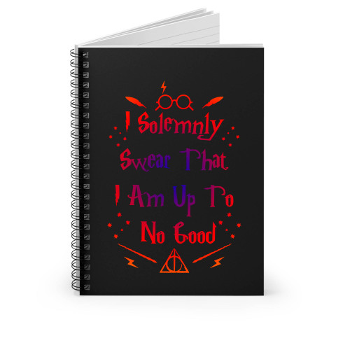 Harry Potter Quote I Solemnly Swear That I Am Up To No Good Spiral Notebook