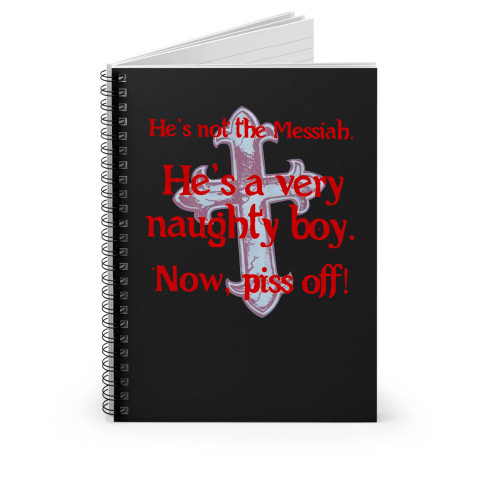 He's A Very Naughty Boy Spiral Notebook