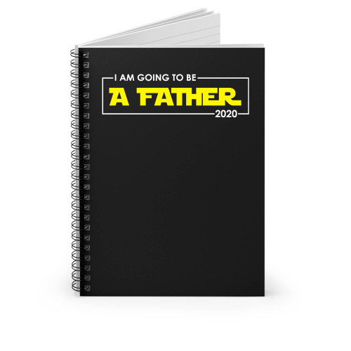 I Am Going To Be A Father 2020 Spiral Notebook