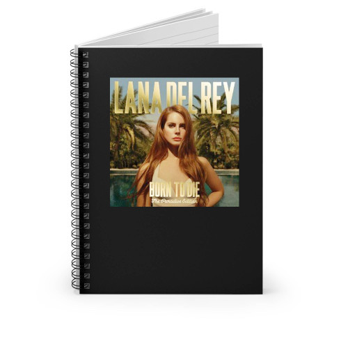 Lana Del Rey Born To Die Poster Spiral Notebook
