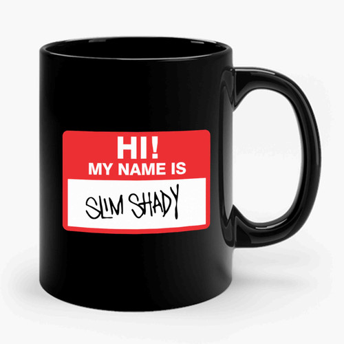Eminem Hi My Name Is Slim Shady Name Tag 2 Ceramic Mug