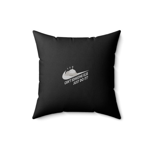 Totoro Can't Someone Else Just Do It Square Pillow Cover