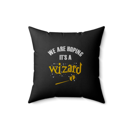We Are Hoping It's A Wizard Expectant Patronum Square Pillow Cover