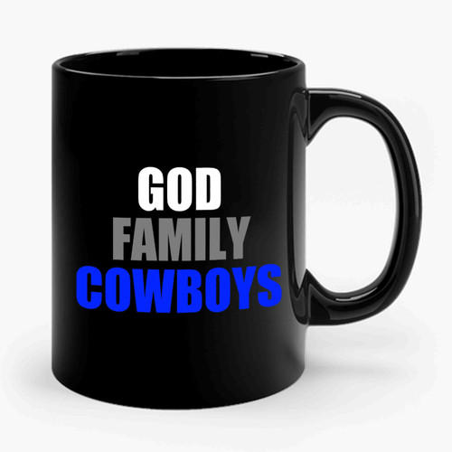 God Family Cowboys Football Ceramic Mug God Family Cowboys Football Ceramic Mug