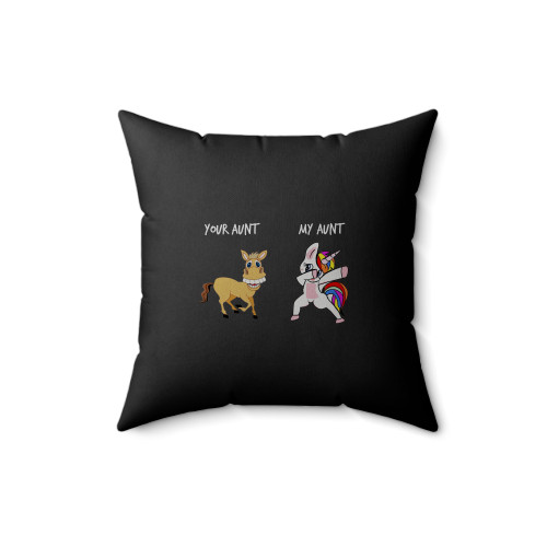 Your Aunt My Aunt Unicorn Square Pillow Cover