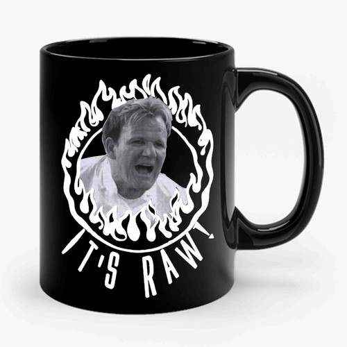 Gordon Ramsay Hell's Kitchen Nightmares It's Raw Ceramic Mug Gordon Ramsay Hell's Kitchen Nightmares It's Raw Ceramic Mug