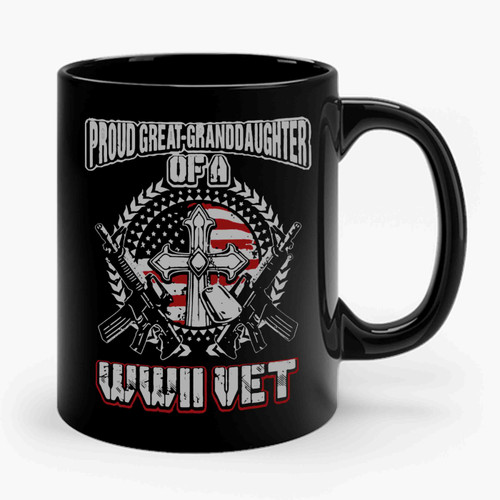 Great Granddaughter Of A Ww2 Veteran Ceramic Mug
