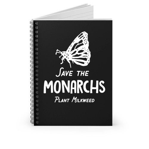 Save The Monarchs Spiral Notebook