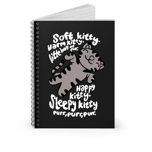 Soft Kitty Warm Kitty Tv Show Spiral Notebook