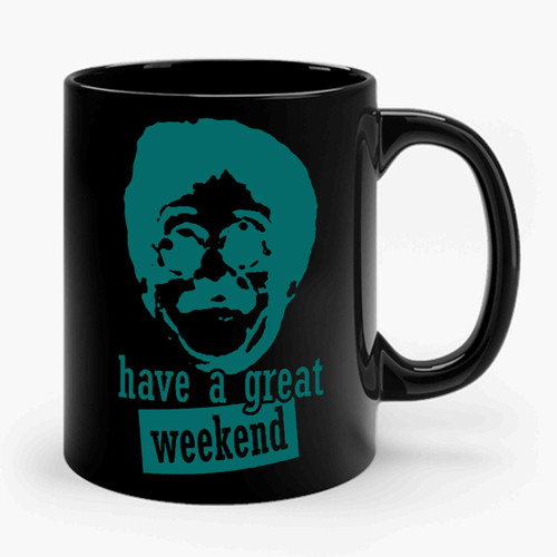 Have A Great Weekend At Bernies 2 Bernie Lomax Sanders Vacation Vacay Summer Rental Beach Ceramic Mug