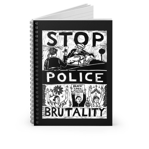 Stop Police Brutality Spiral Notebook