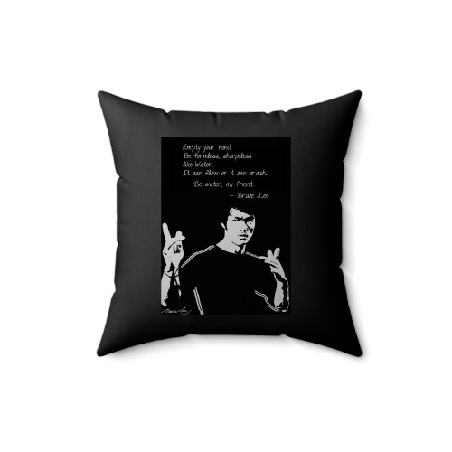 Empty Your Mind Be Formless Bruce Lee Square Pillow Cover