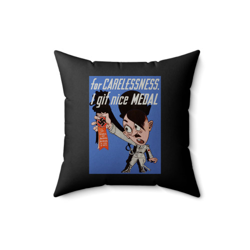 For Carelessness I Gif Nice Medal Square Pillow Cover
