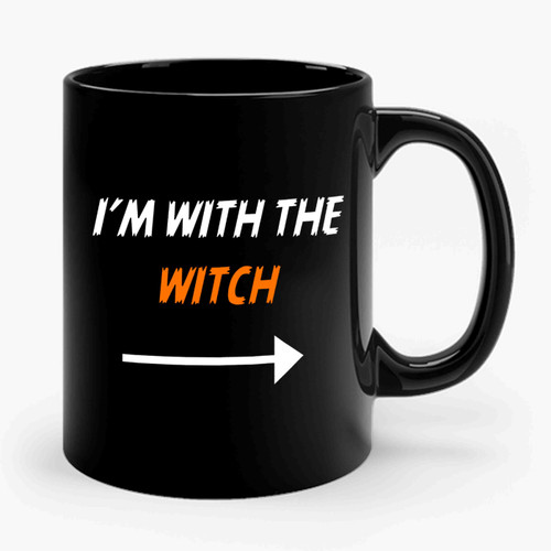 I'm With The Witch Ceramic Mug