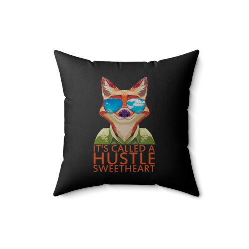 Fox Its Called A Hustle Sweetheart Square Pillow Cover