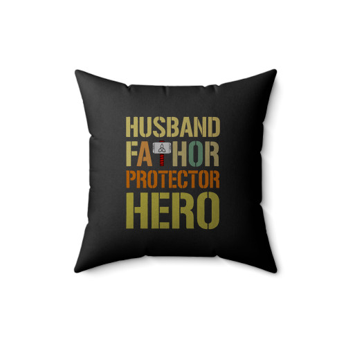 Husband Fathor Protector Hero Square Pillow Cover