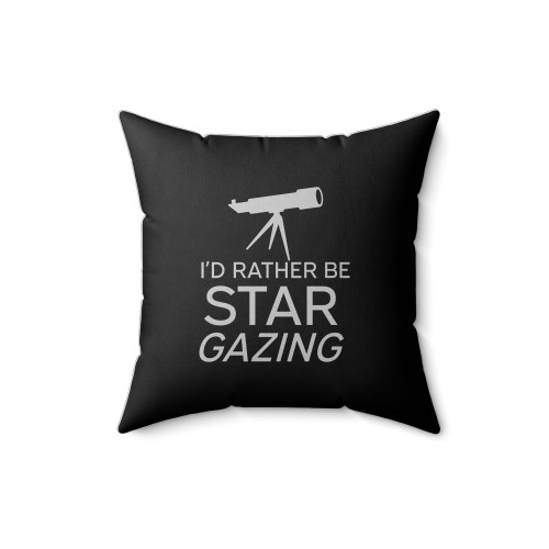 I'd Rather Be Star Gazing Square Pillow Cover
