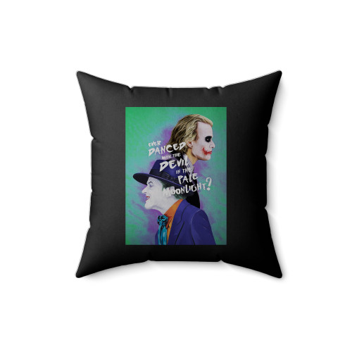 Joker Ever Dance With The Devil In The Pale Moon Light Square Pillow Cover