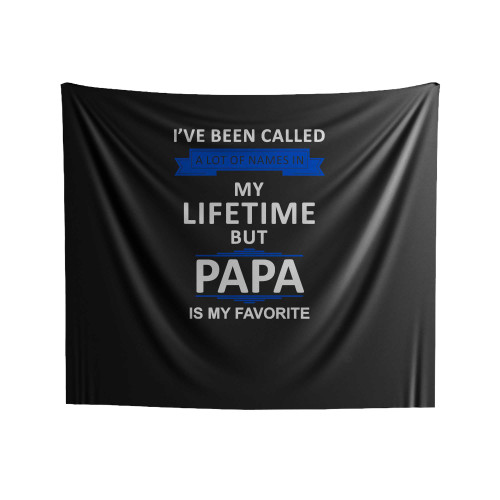 Papa Papa Is My Favorite Father's Day Gift For Papa Present For Papa Papa Birthday Papa Christmas Gift Indoor Wall Tapestries
