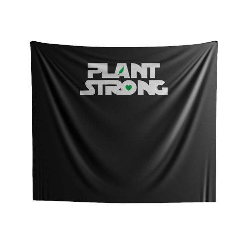 Plant Strong Indoor Wall Tapestries