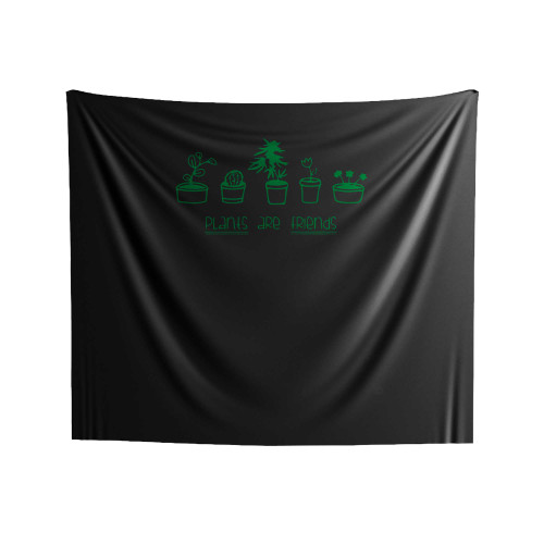 Plants Are Friends Weed Indoor Wall Tapestries