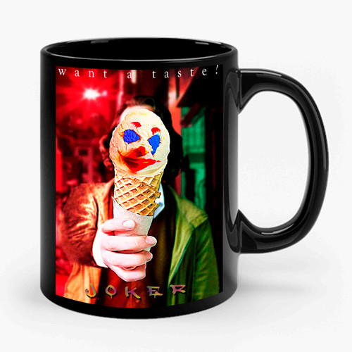 Joker Want A Taste Ceramic Mug
