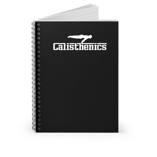 Calisthenics Spiral Notebook