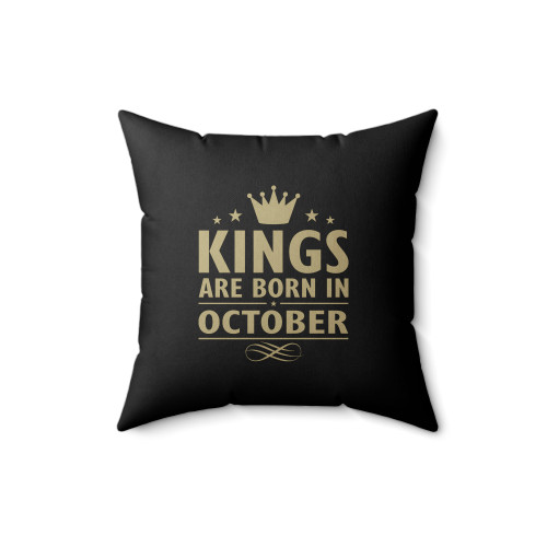 Kings Are Born In October Square Pillow Cover