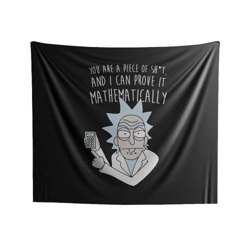 Rick And Morty Prove It Mathematically Inspired Funny Indoor Wall Tapestries