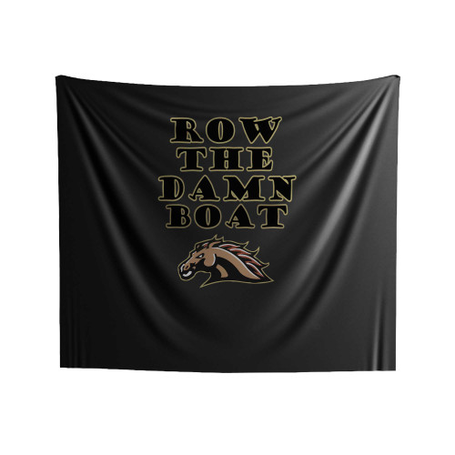 Row The Damn Boat Indoor Wall Tapestries