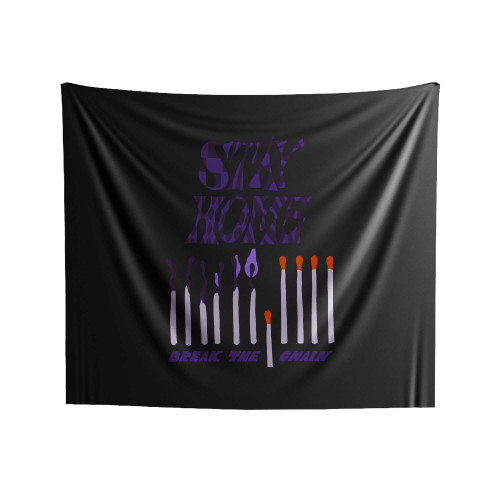 Stay Home Break The Chain Corona Indoor Wall Tapestries