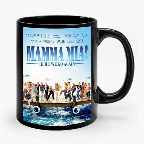 Mamma Mia! Here We Go Again 2 Ceramic Mug