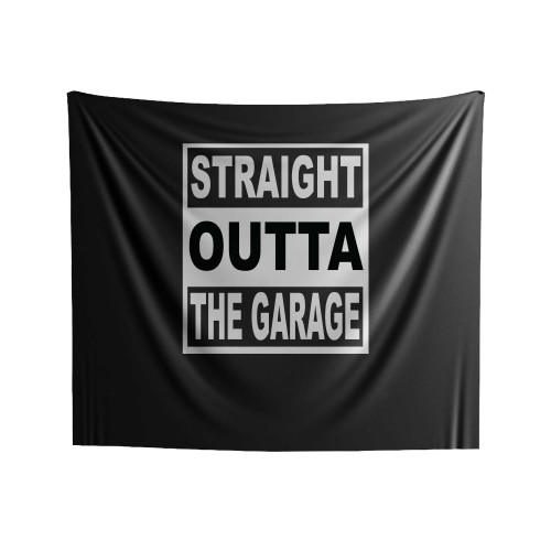 Straight Outta The Garage Indoor Wall Tapestries