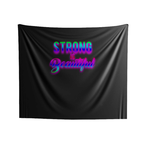 Strong Is Beautifull Logo Indoor Wall Tapestries