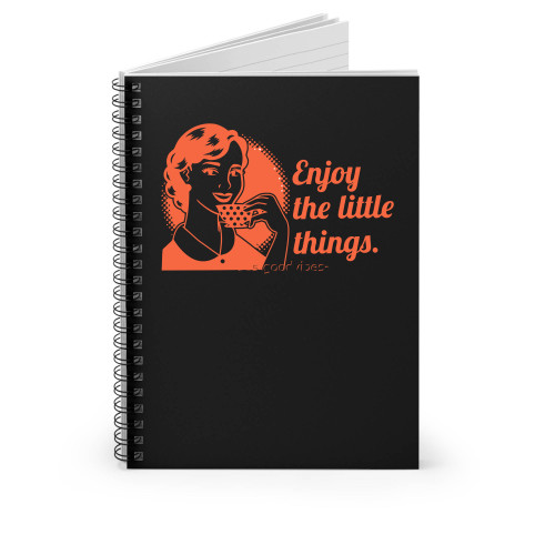 Enjoy The Little Things Spiral Notebook