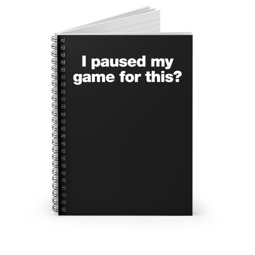 I Paused My Game For This Spiral Notebook
