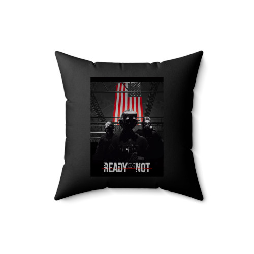Ready Or Not Video Game Square Pillow Cover