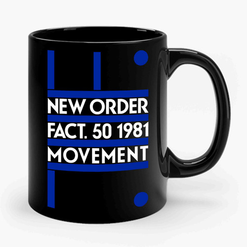 New Order Fact Ceramic Mug New Order Fact Ceramic Mug