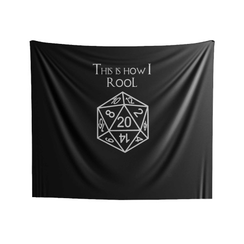 This Is How I Roll D&D Indoor Wall Tapestries