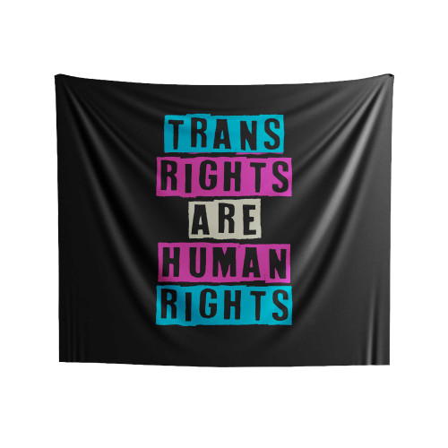 Trans Rights Are Human Rights Indoor Wall Tapestries