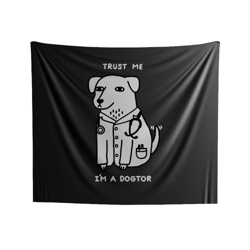 Trust Me I'm A Dogtor Indoor Wall Tapestries