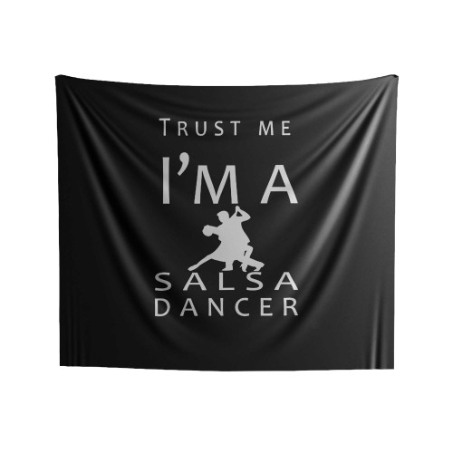 Trust Me I'm A Salsa Dancer Indoor Wall Tapestries