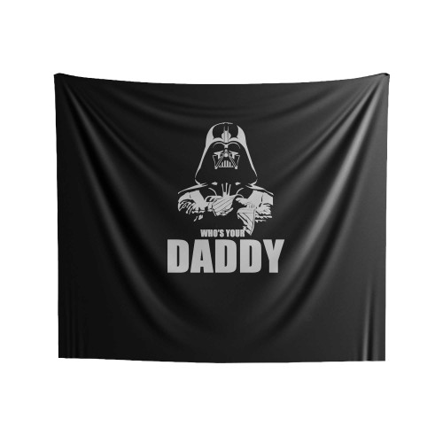 Who Your Daddy Funny Sith Darth Vader Indoor Wall Tapestries