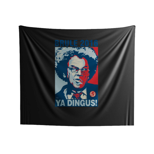 Ya Dingus Brule 2016 Election Indoor Wall Tapestries