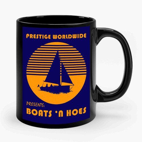 Prestige Worldwide Presents Boats And Hoes Ceramic Mug