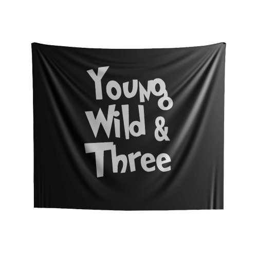 Young Wild & Three 3Rd Birthday Indoor Wall Tapestries