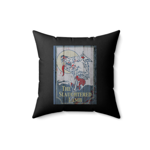 The Slaughtered Lamb Square Pillow Cover