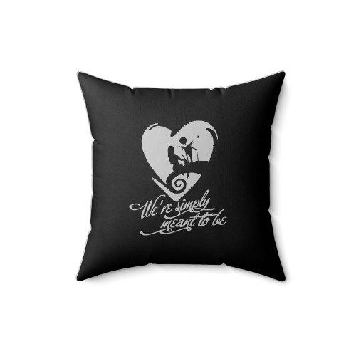 We're Simply Meant To Be Jack And Sally Nightmare Before Christmas Square Pillow Cover