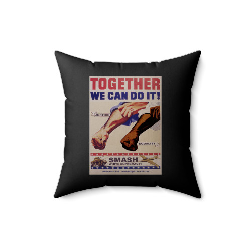 We Can Do It! 2 Square Pillow Cover