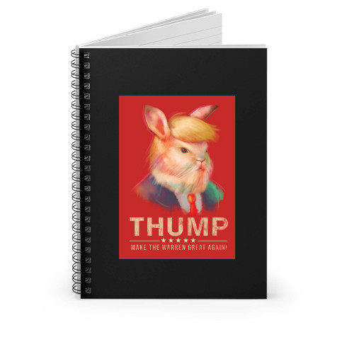 Bunny Donald Trump Parody Donald Thump Spiral Notebook